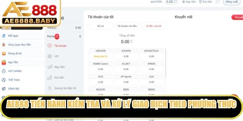 AE888 tiến hành kiểm tra và xử lý giao dịch theo phương thức lựa chọn