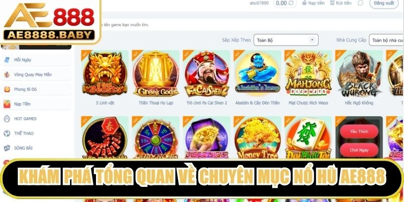 Khám phá tổng quan về chuyên mục nổ hũ AE888