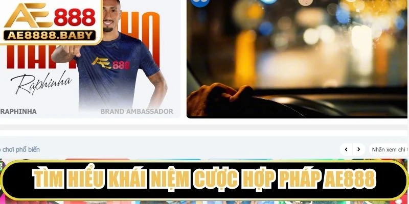 Tìm hiểu khái niệm cược hợp pháp AE888